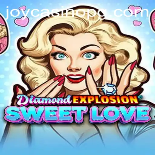 DiamondExplosionSweetLove: A Comprehensive Guide to the Latest Gaming Sensation